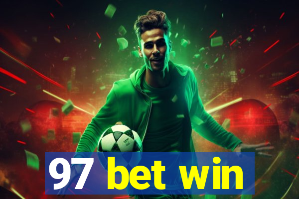 97 bet win